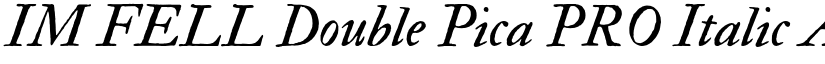 IM FELL Double Pica PRO Italic font