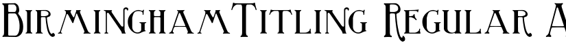 BirminghamTitling Regular font
