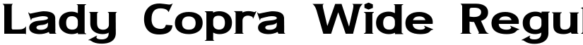 Lady Copra Wide Regular font