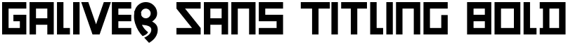 Galiver Sans Titling Bold font