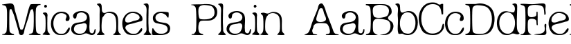 Micahels Plain font