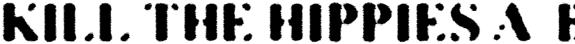 KILL THE HIPPIES font