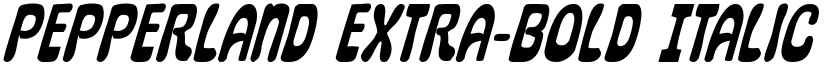 Pepperland Extra-Bold Italic Extra-Bold Italic font