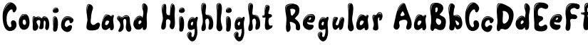 Comic Land Highlight Regular font