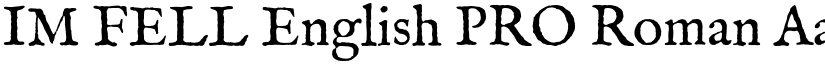 IM FELL English PRO Roman font
