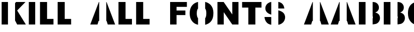 Kill All Fonts font