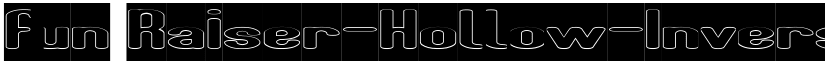 Fun Raiser-Hollow-Inverse Normal font