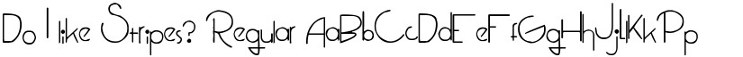 Do I like Stripes? Regular font