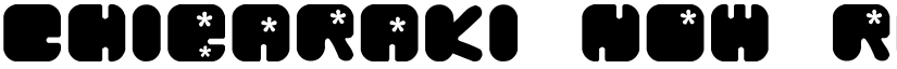 Chibaraki Now Regular font