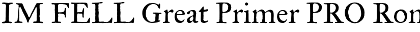 IM FELL Great Primer PRO Roman font