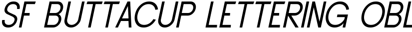 SF Buttacup Lettering Oblique font