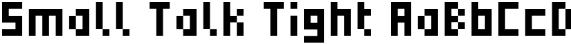Small Talk Tight font