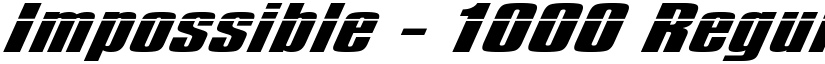 Impossible - 1000 Regular font