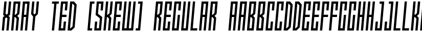 Xray Ted [skew] Regular font