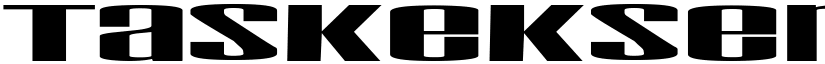 Taskeksem Regular font