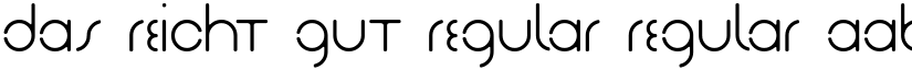 Das Reicht Gut Regular Regular font