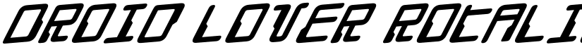 Droid Lover Rotalic Regular font
