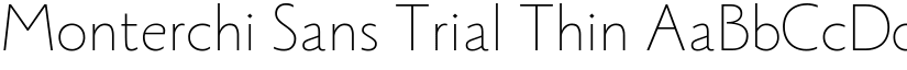 Monterchi Sans Trial Thin font