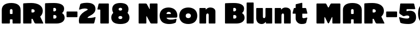 ARB-218 Neon Blunt MAR-50 Normal Italic font