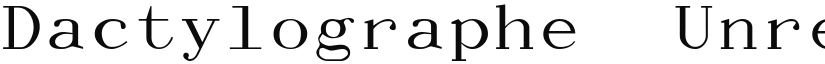 Dactylographe (Unregistered) Regular font
