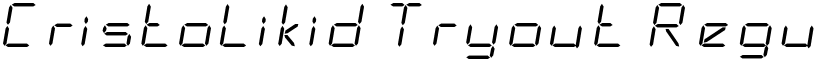 CristoLikid Tryout Regular font