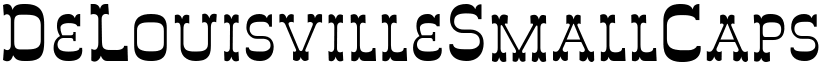 DeLouisvilleSmallCaps Regular font