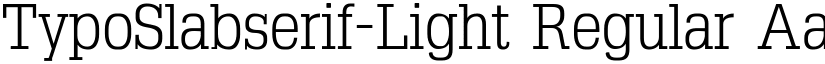 TypoSlabserif-Light Regular font
