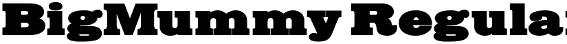 BigMummy Regular font