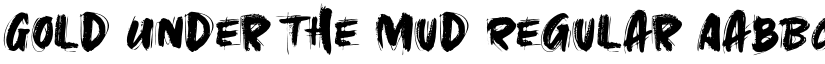 Gold Under The Mud Regular font