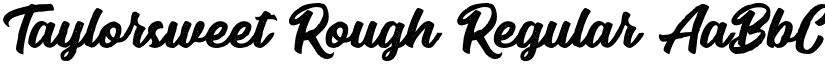 Taylorsweet Rough Regular font