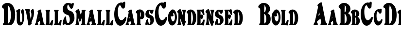 DuvallSmallCapsCondensed Bold font
