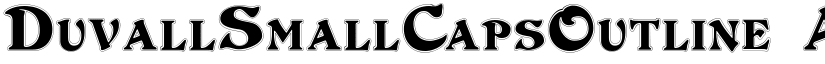 DuvallSmallCapsOutline font