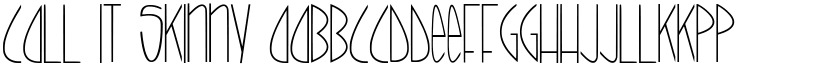 call it skinny font