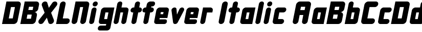 DBXLNightfever Italic font