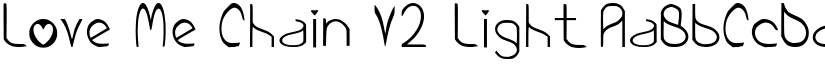 Love Me Chain V2 Light font