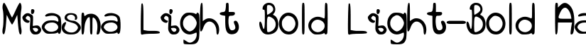 Miasma Light Bold Light-Bold font