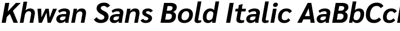 Khwan Sans Bold Italic font