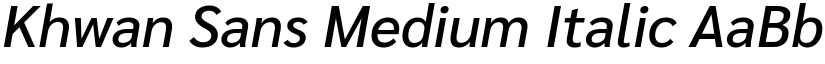 Khwan Sans Medium Italic font