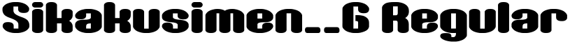Sikakusimen__G Regular font