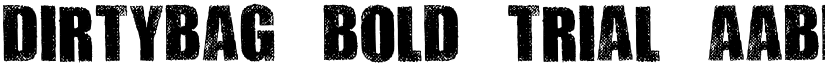 DIRTYBAG BOLD TRIAL font