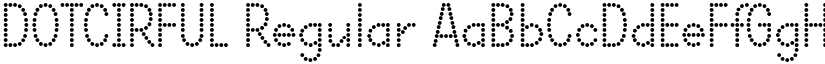 DOTCIRFUL Regular font