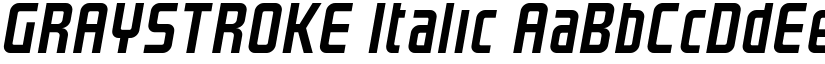 GRAYSTROKE Italic font