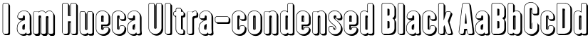 I am Hueca Ultra-condensed Black font