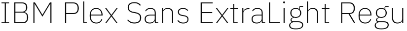 IBM Plex Sans ExtraLight Regular font