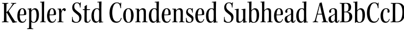 Kepler Std Condensed Subhead font