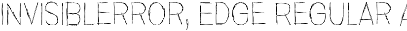 Invisiblerror, Edge Regular font