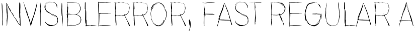Invisiblerror, Fast Regular font