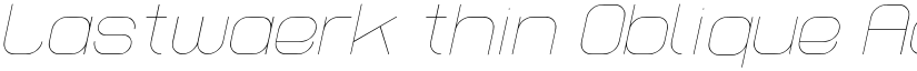 Lastwaerk thin Oblique font