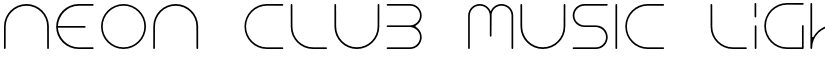 NEON CLUB MUSIC Light font