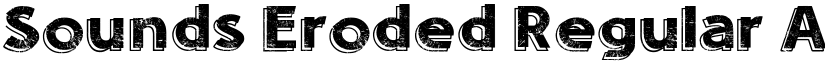 Sounds Eroded Regular font